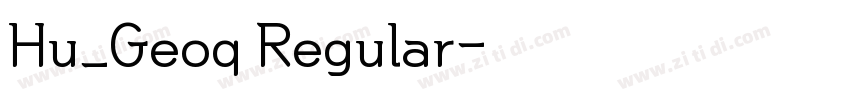 Hu_Geoq Regular字体转换